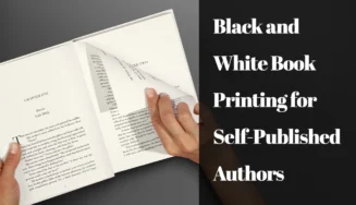 Black and White Book Printing for Self-Published Authors