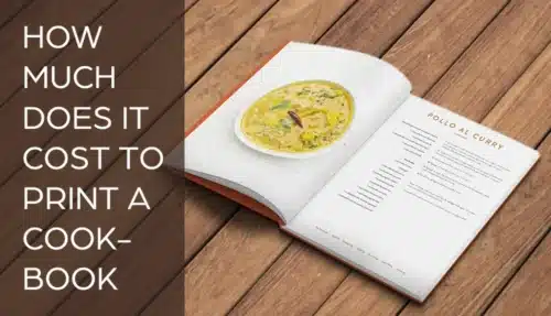 Cookbook Printing Costs Explained