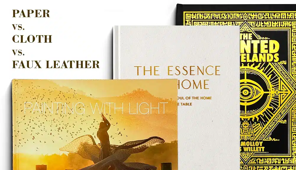 Cloth vs. Faux Leather vs. Paper Hardcover Covers
