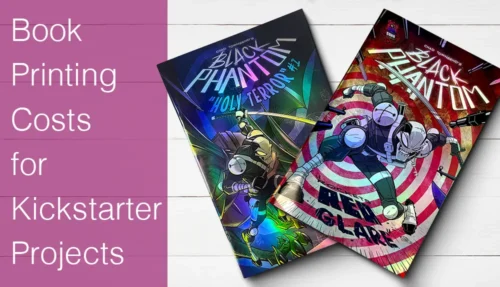 Book Printing Costs for Kickstarter Projects