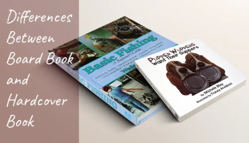 The Differences Between Board Book and Hardcover Book