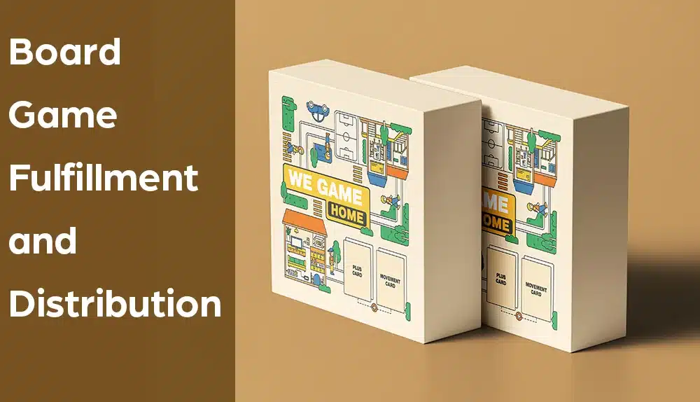 Board Game Fulfillment and Distribution