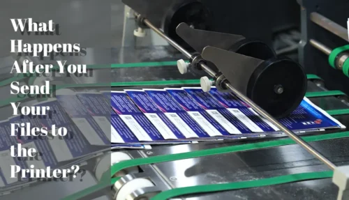 What Happens After You Send Your Files to the Printer?