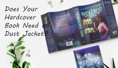 Does Your Hardcover Book Need a Dust Jacket