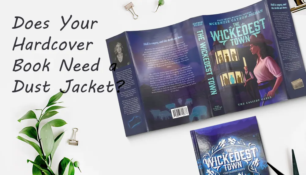 Does Your Hardcover Book Need a Dust Jacket